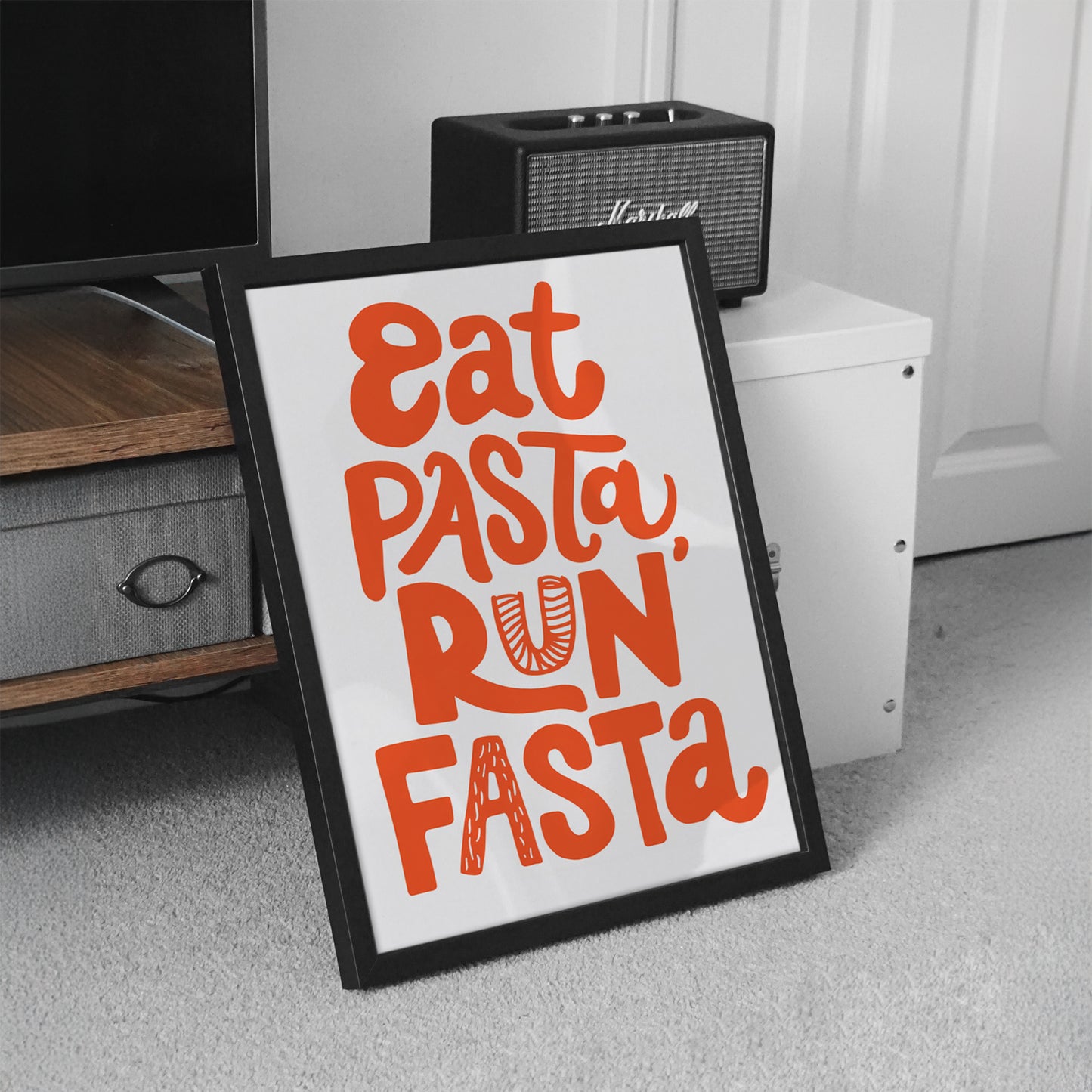 EAT PASTA RUN FASTA - Poster - Unframed