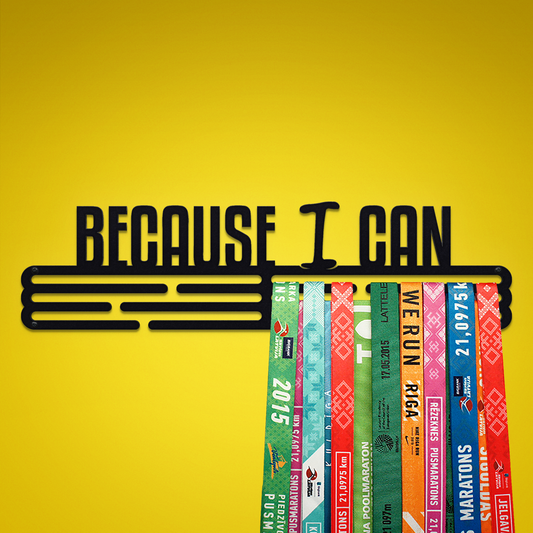 BECAUSE I CAN - Black - Large - medal hanger